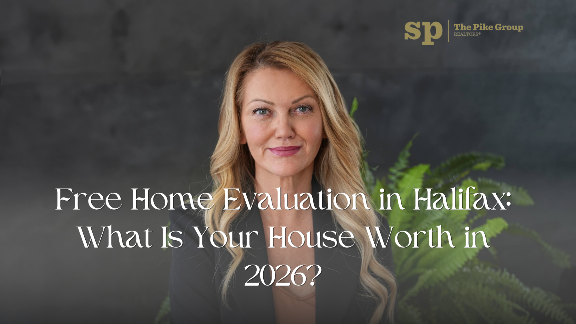 Free Home Evaluation in Halifax: What is Your House Worth in 2026