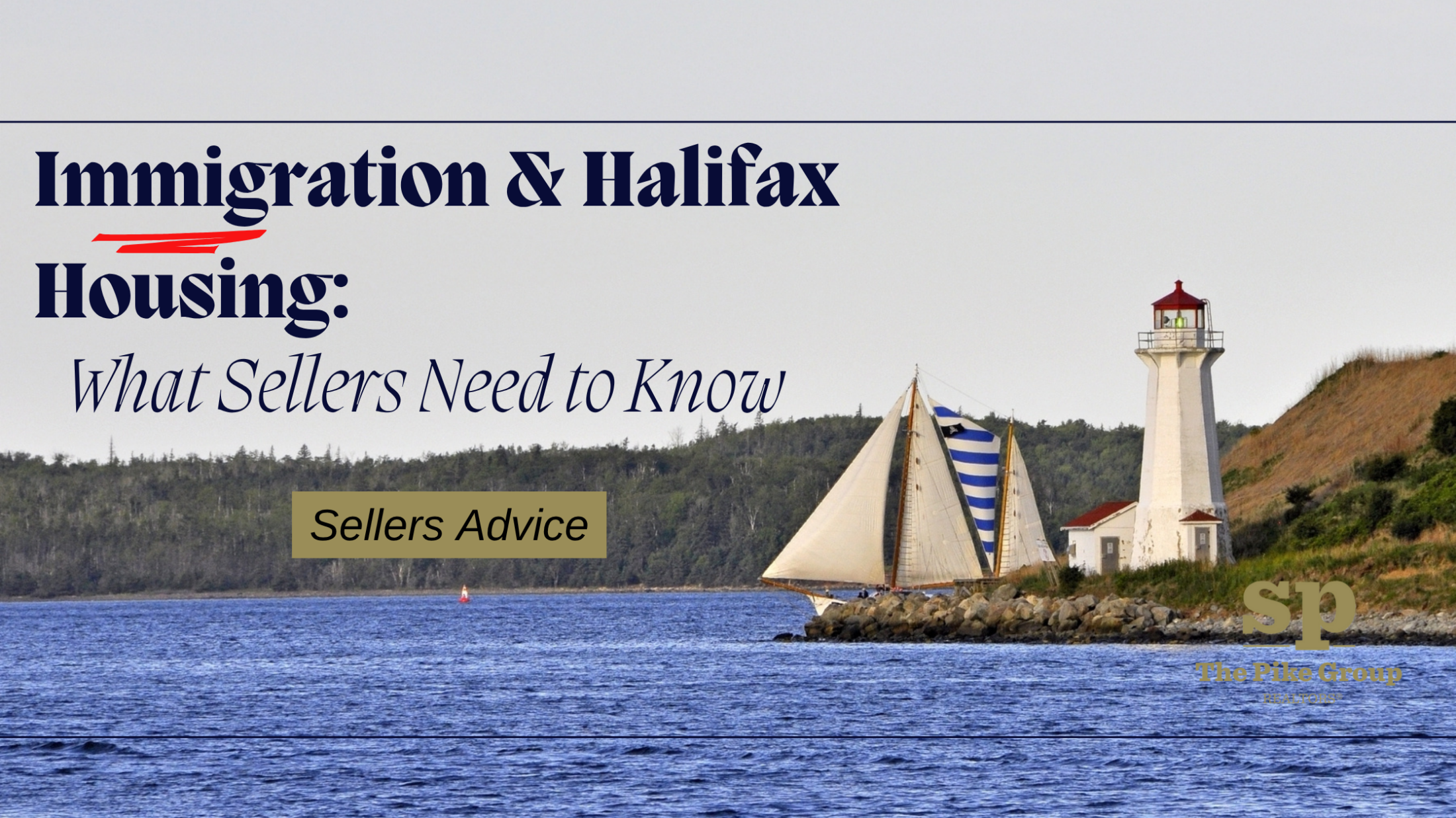 Immigration & Halifax Housing: What Sellers Need to Know
