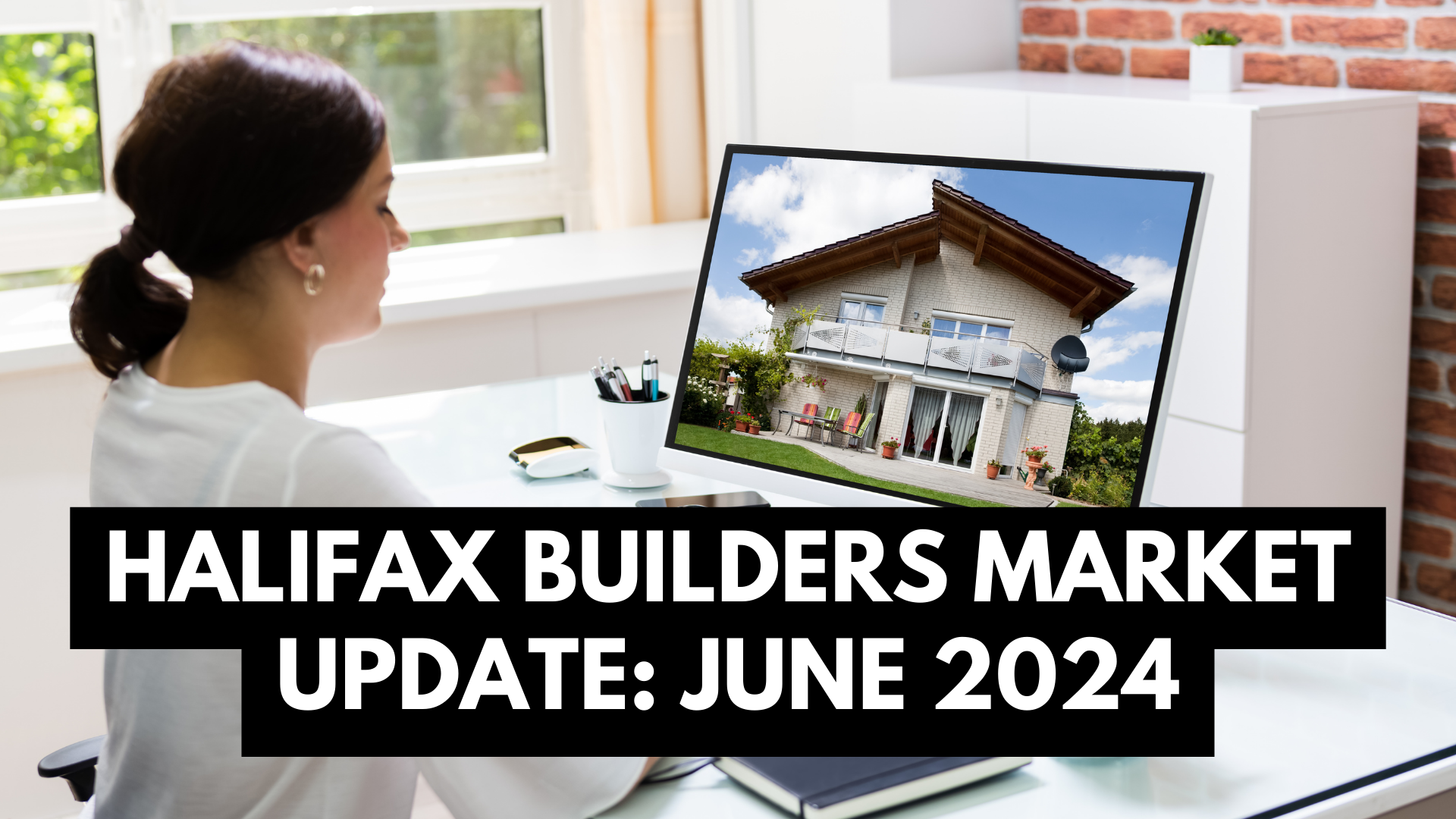 Halifax Builders Market Update: June 2024