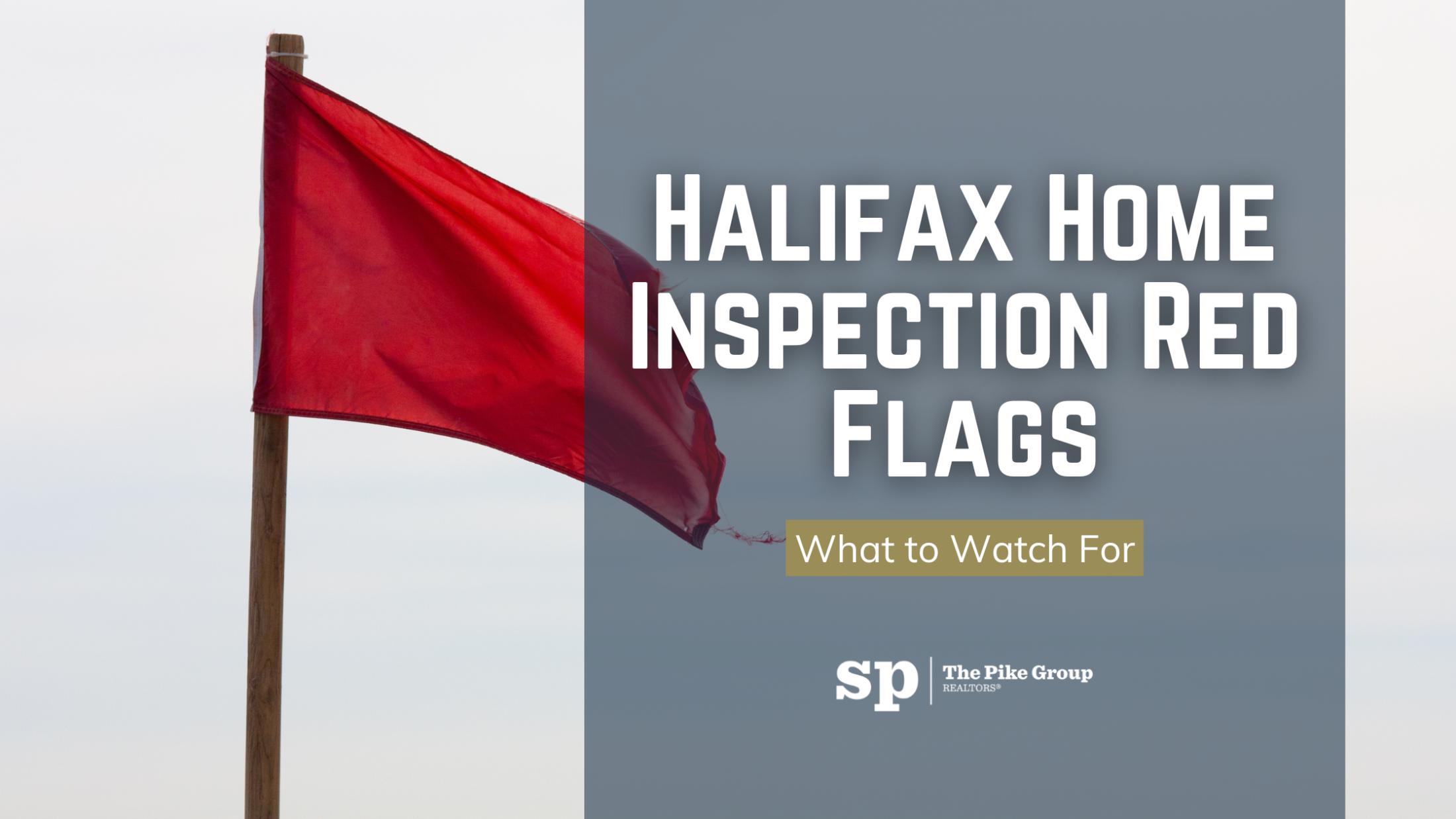 Halifax Home Inspection Red Flags: What to Watch For