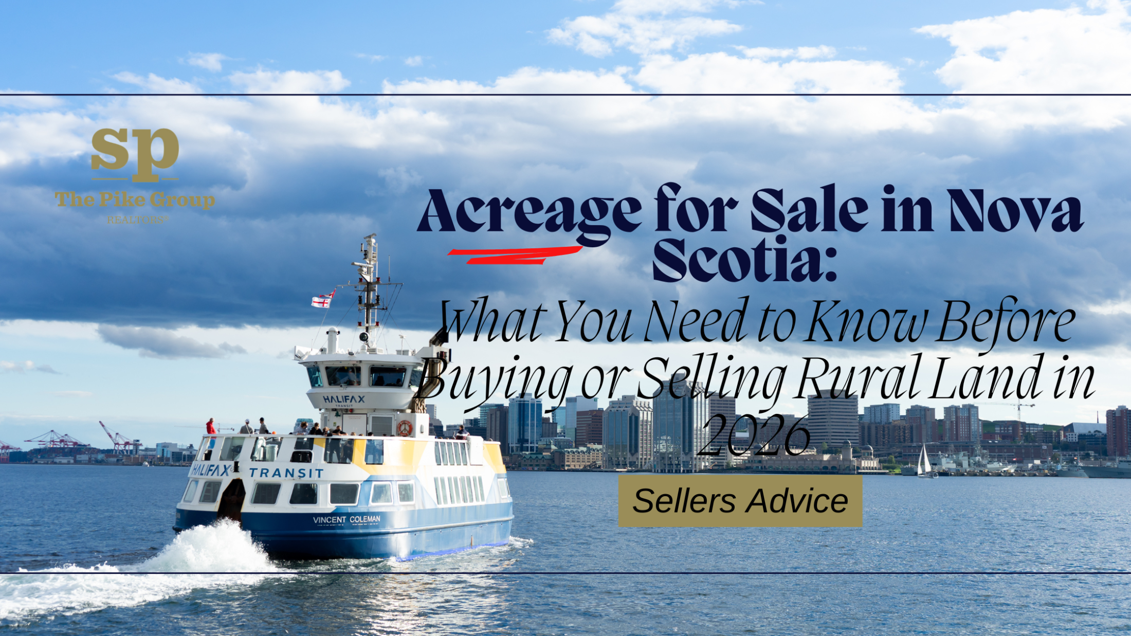 Acreage for Sale in Nova Scotia: What You Need to Know Before Buying or Selling Rural Land in 2026