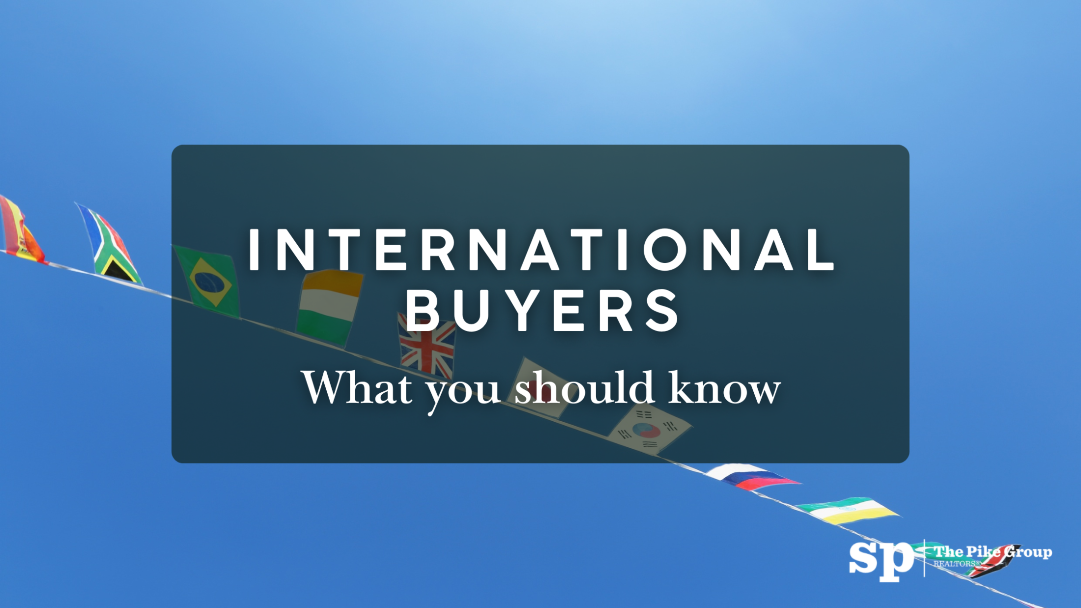 What Halifax Sellers Should Know About International Buyers?