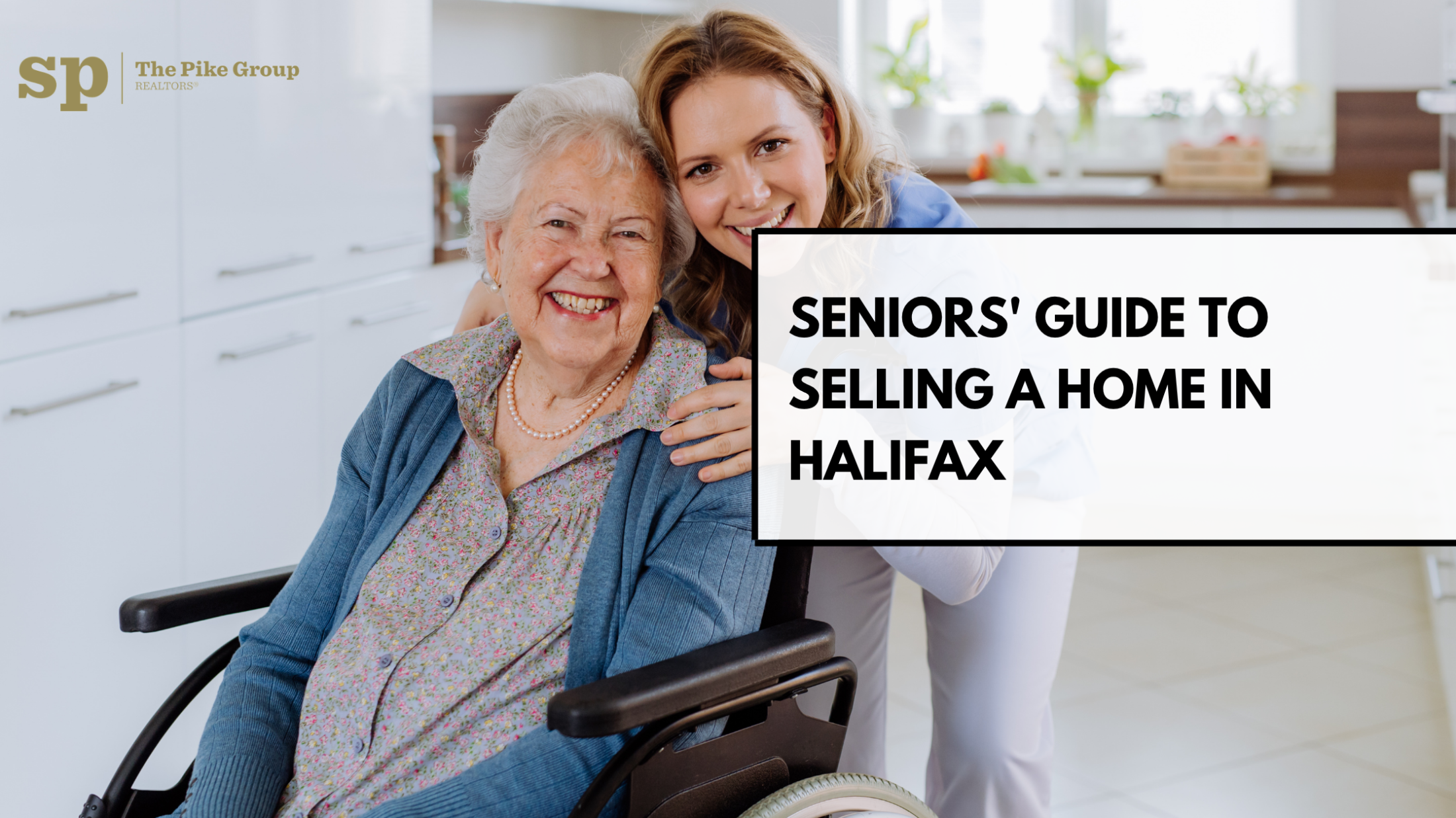 Seniors' Guide to Selling a Home in Halifax