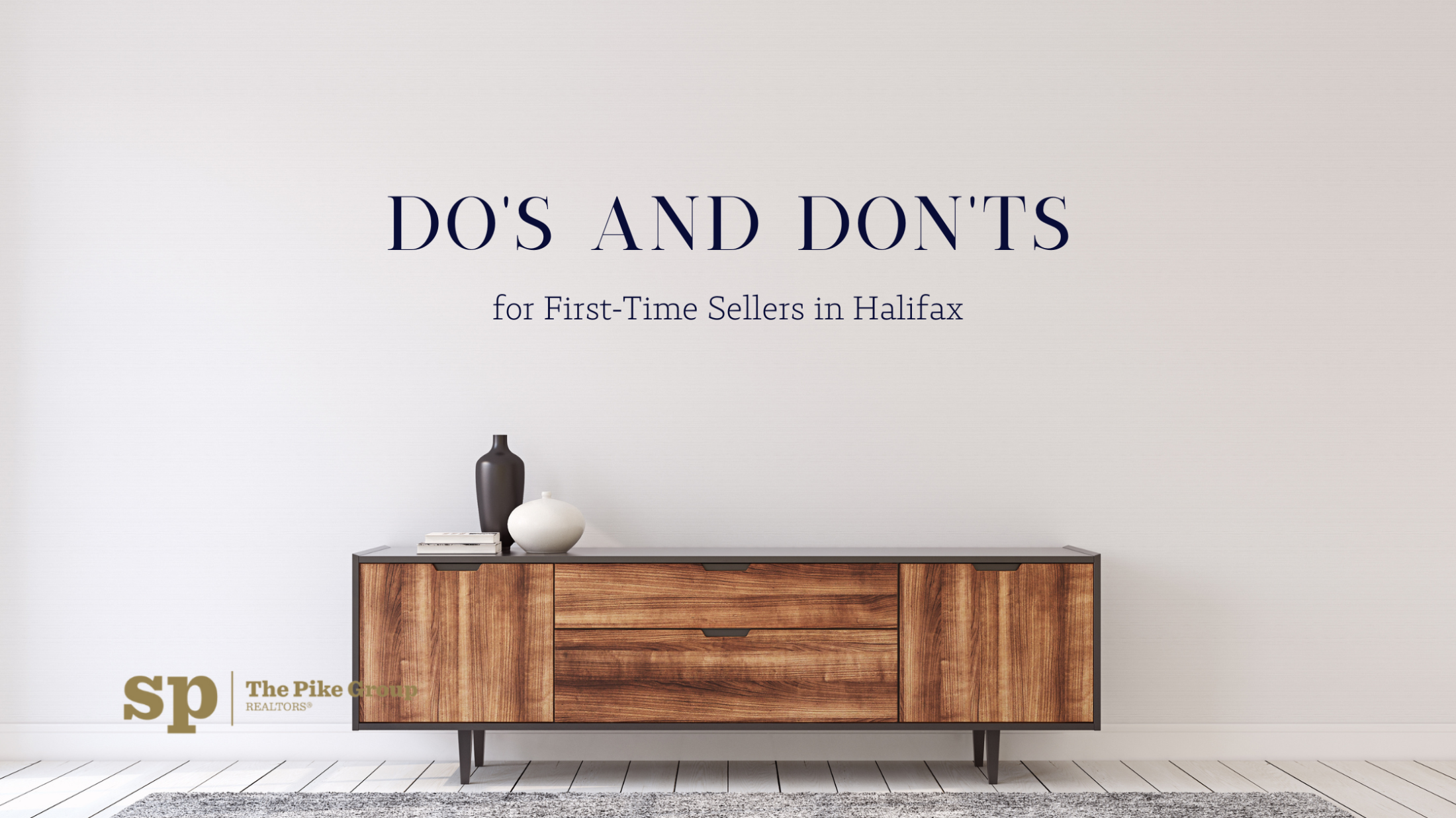 Do’s and Don’ts for First-Time Sellers in Halifax