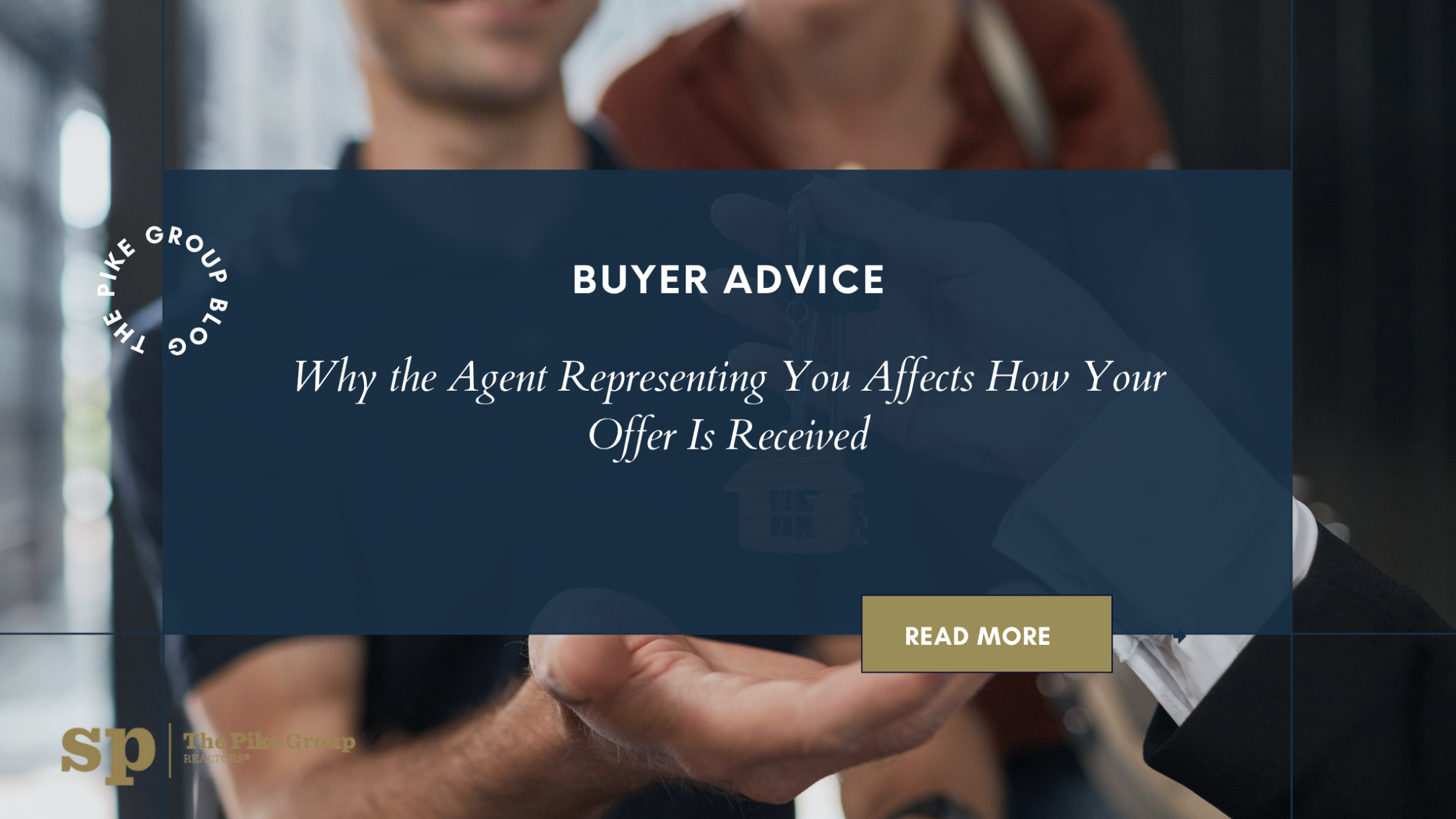 Why the Agent Representing You Affects How Your Offer Is Received