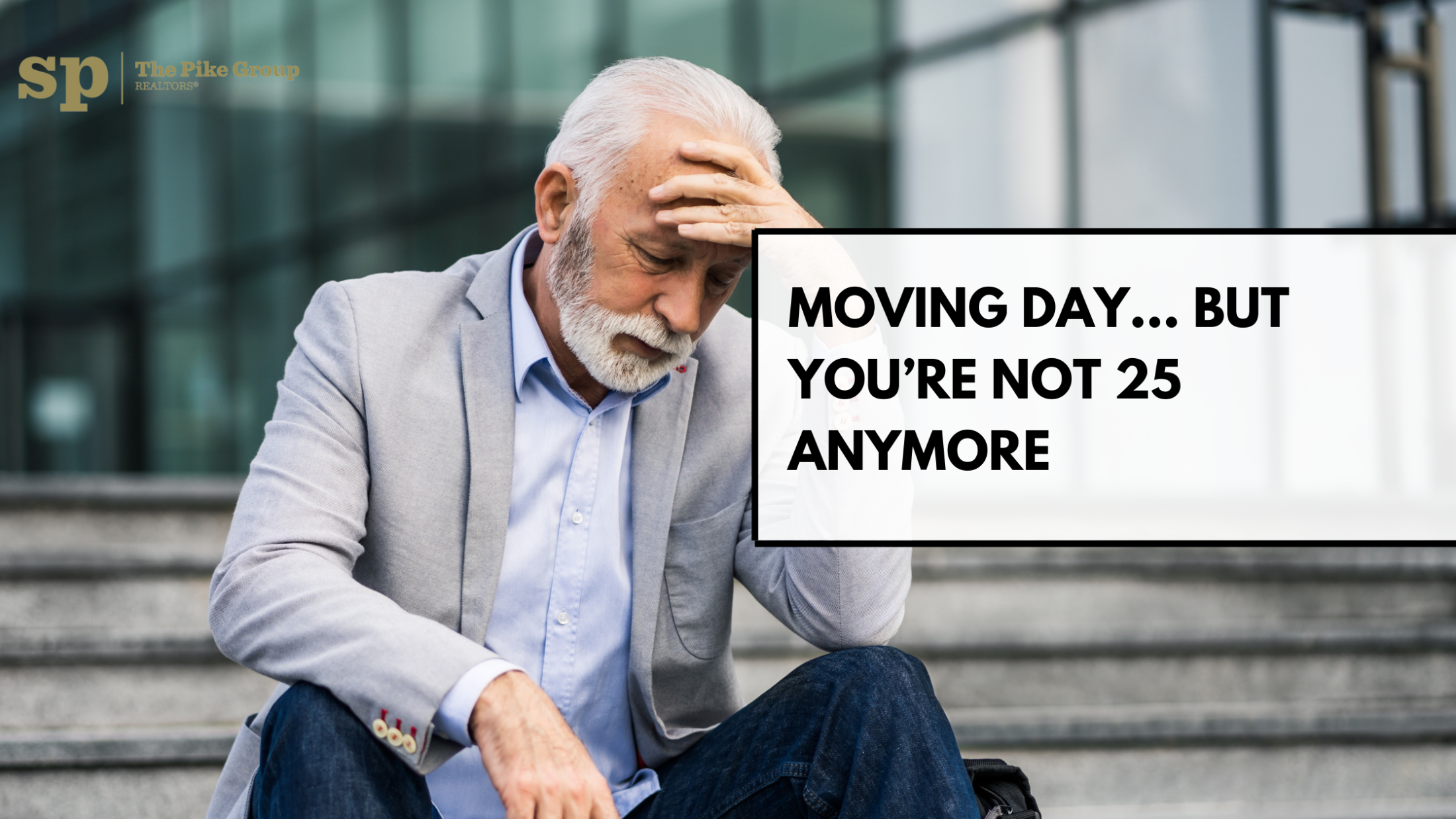 How to Handle Moving Day When You’re Not 25 Anymore