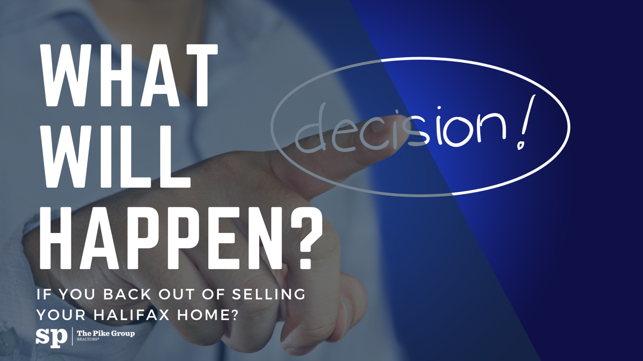 What Happens If You Back Out of Selling Your Halifax Home?