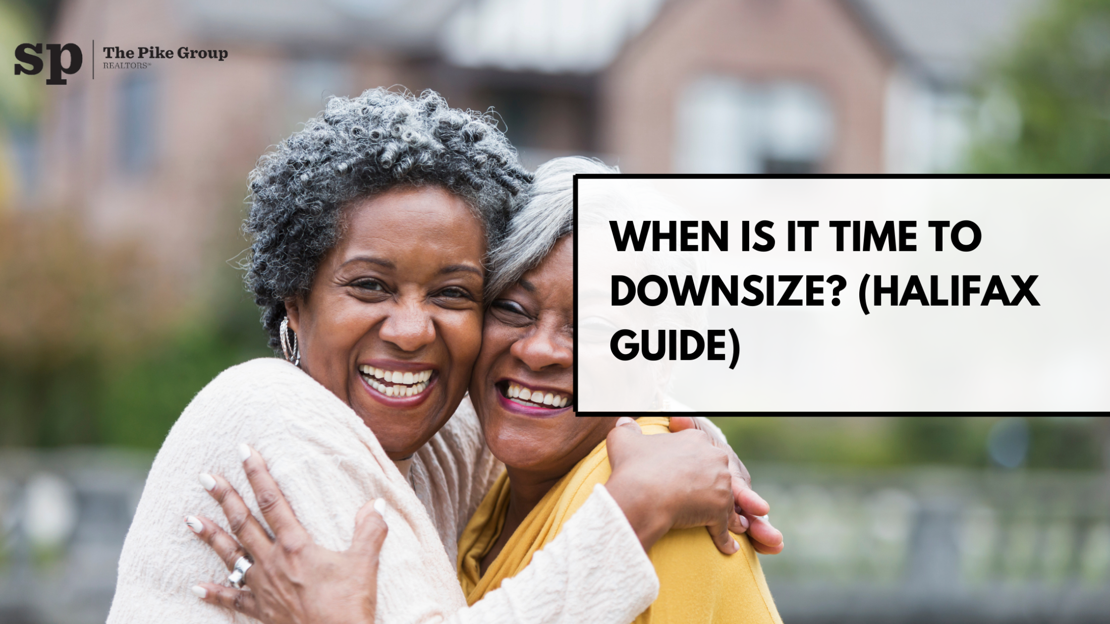 How to Know When It’s Time to Downsize in Halifax: A Practical Guide for Seniors