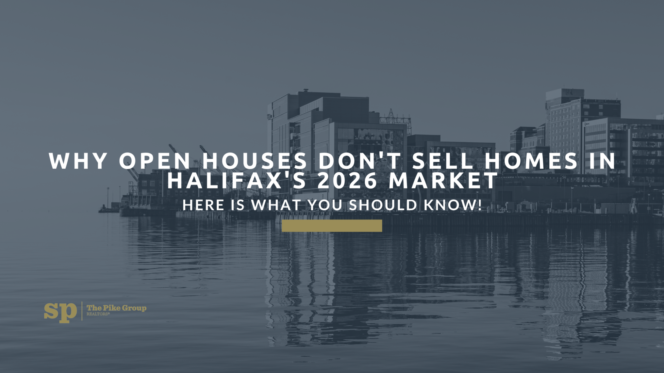 Why Open Houses Don't Sell Homes in Halifax's 2026 Market