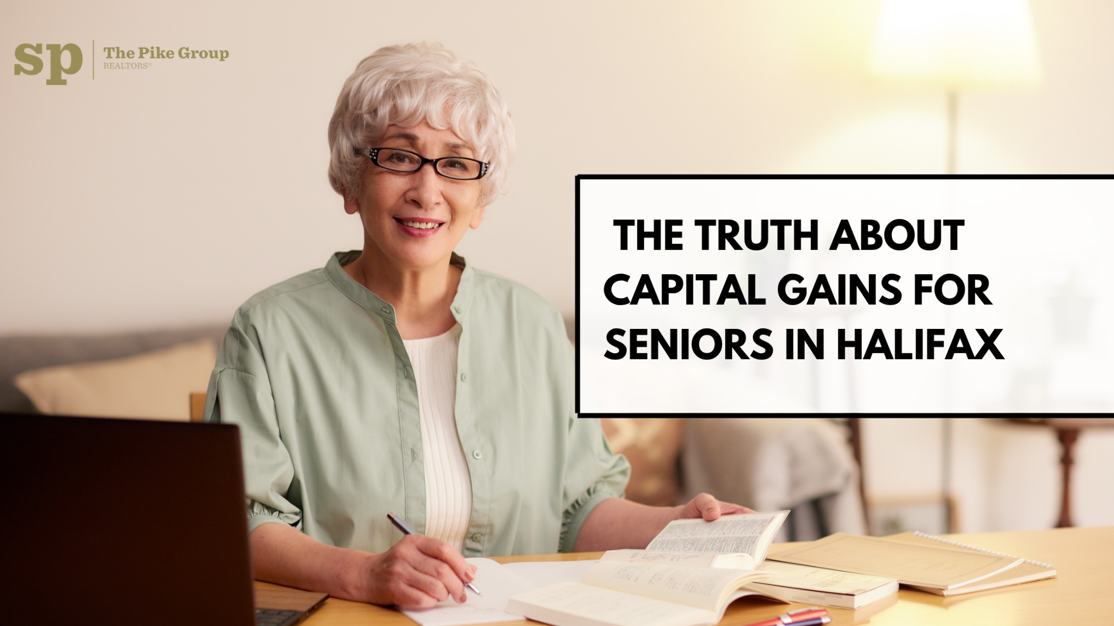 The Truth About Capital Gains for Seniors in Halifax