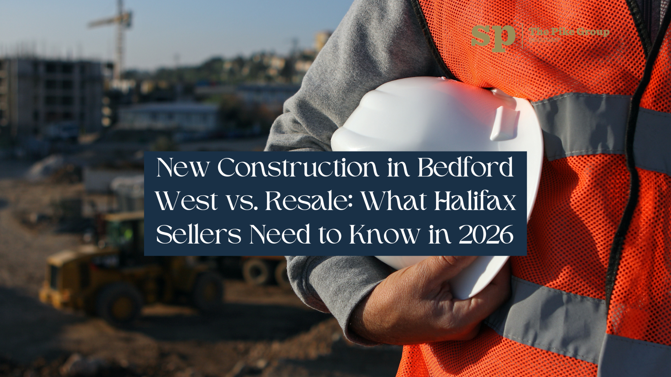New Construction in Bedford West vs. Resale: What Halifax Sellers Need to Know in 2026