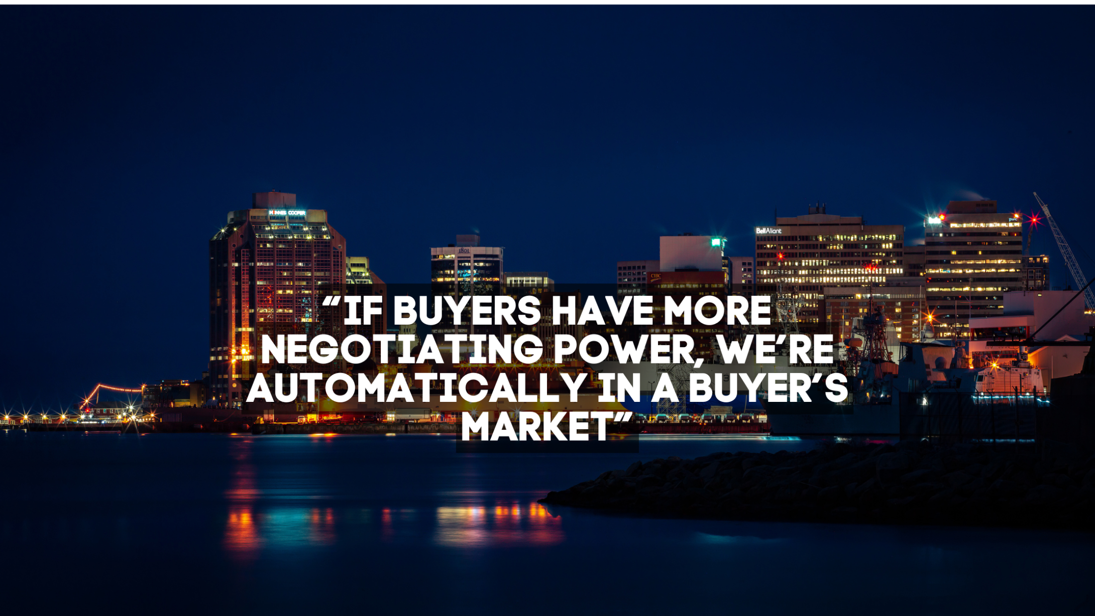 More Buyer Negotiating Power Doesn't Mean a Buyer's Market | Halifax Real Estate
