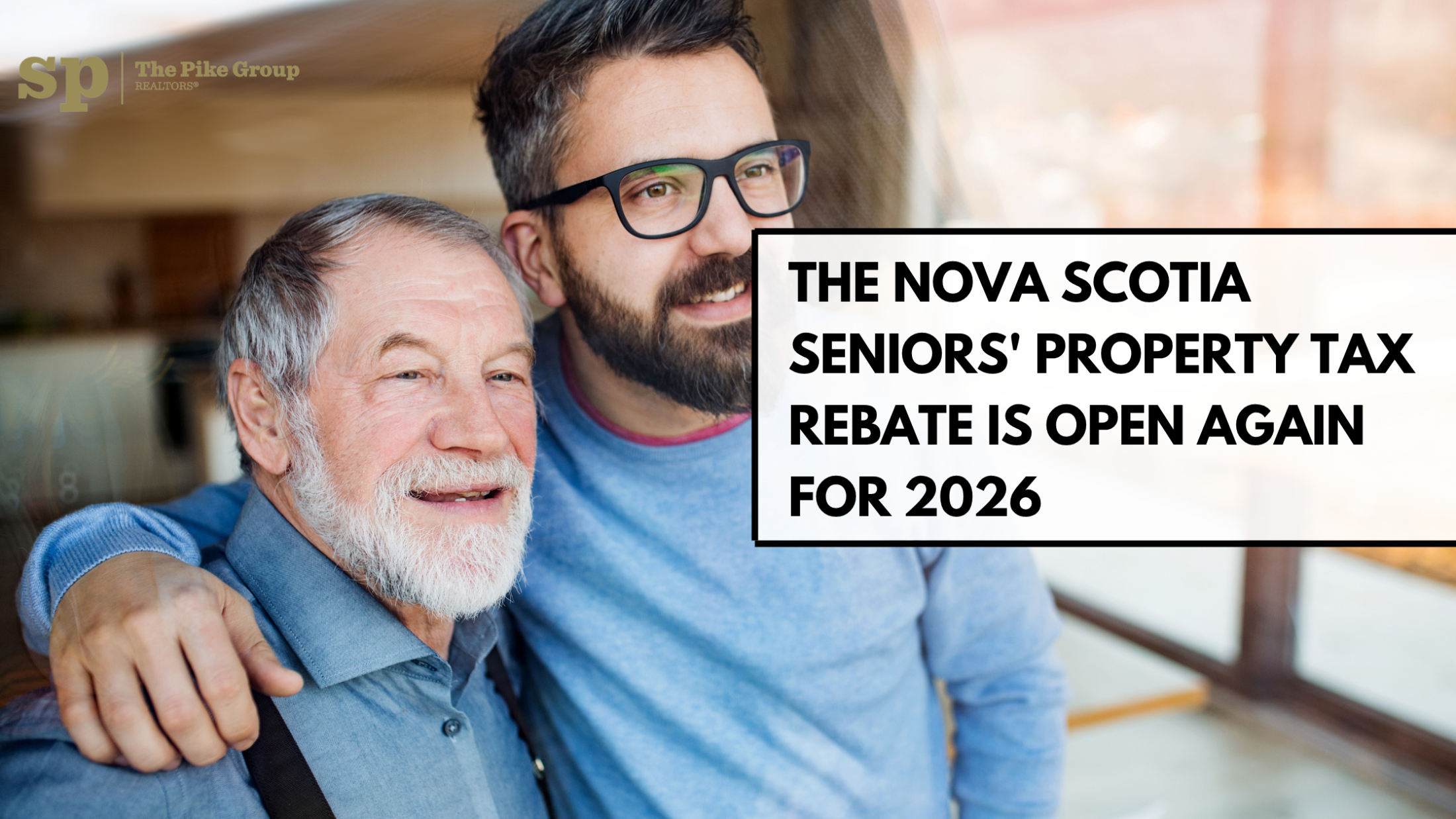 The Nova Scotia Seniors’ Property Tax Rebate is Open Again for 2026