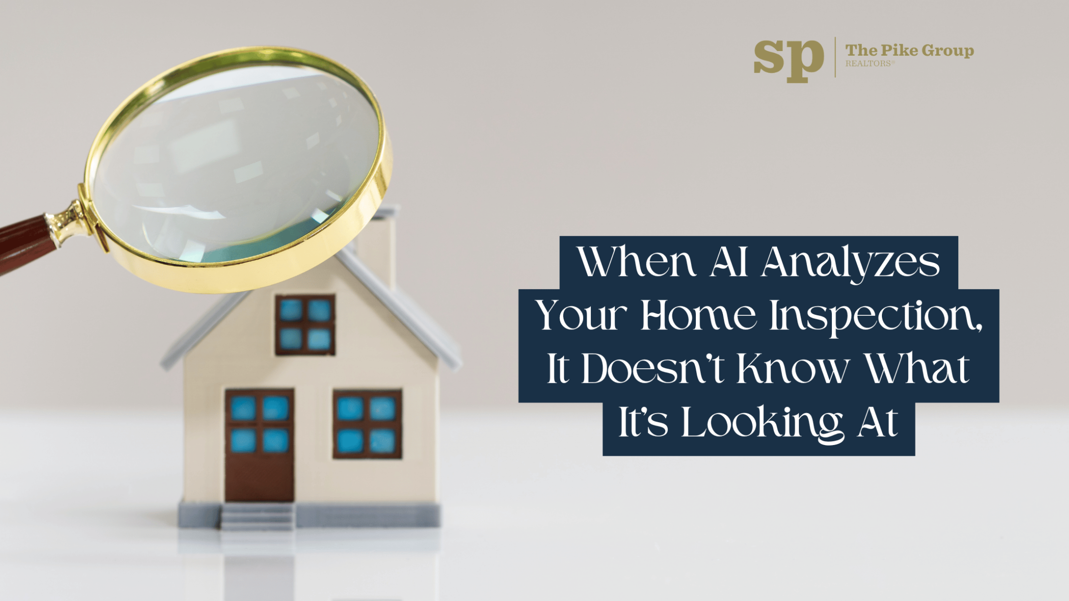 When AI Analyzes Your Home Inspection, It Doesn't Know What It's Looking At