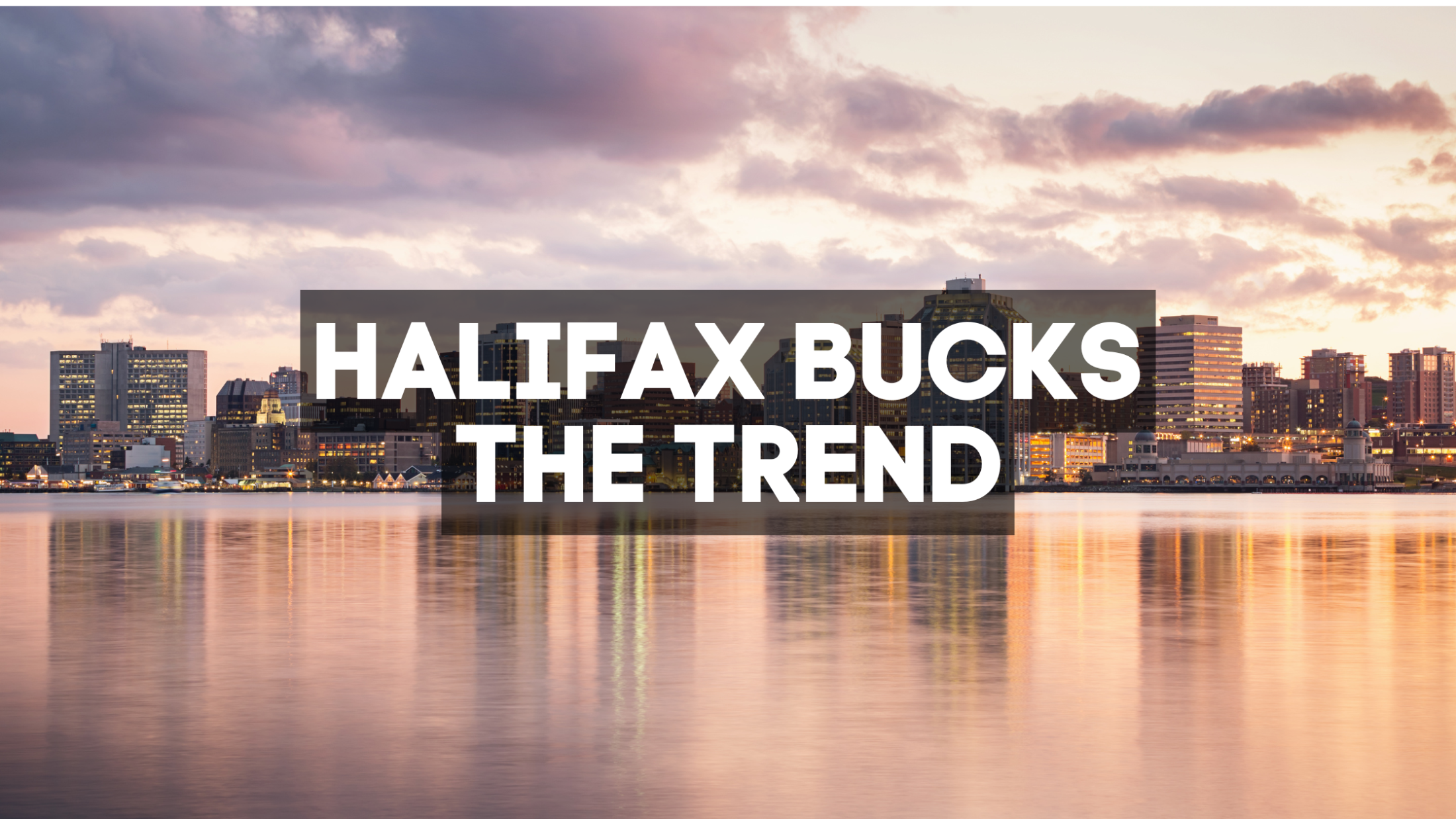 Halifax Bucks the National Trend: New-Home Prices Climb While the Country Cools