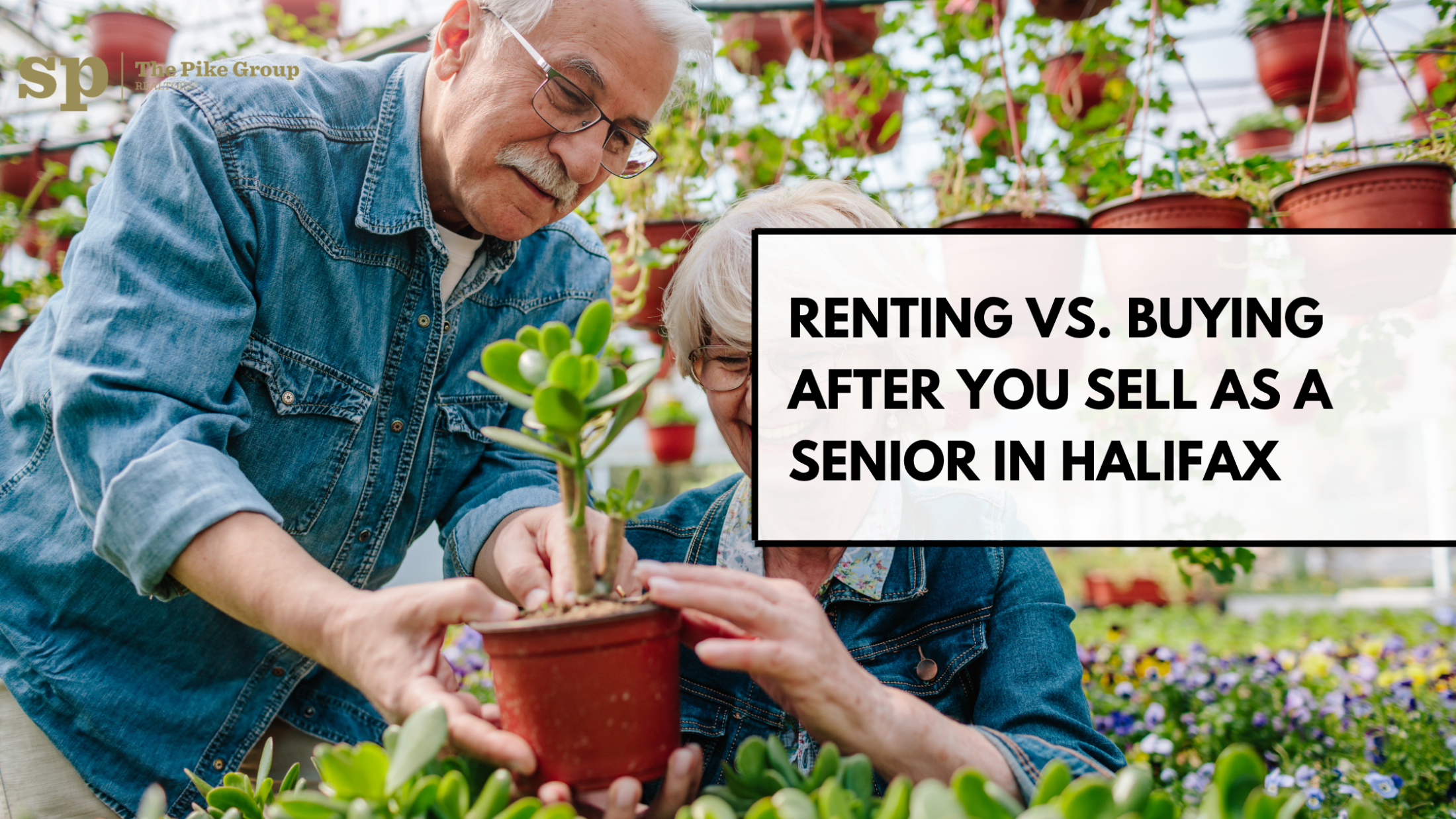 Renting vs. Buying After You Sell as a Senior in Halifax