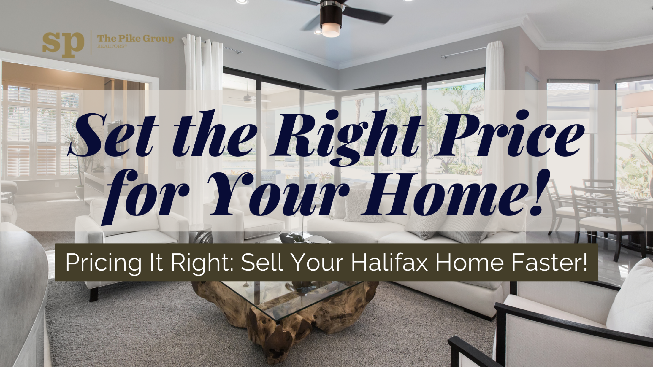 How to Set the Right Price for Your Halifax Home